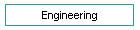 Engineering